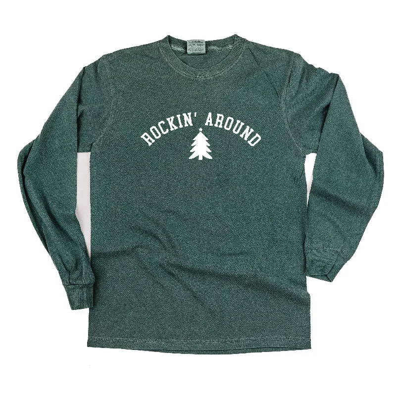 Rockin' Around - LONG SLEEVE Comfort Colors Tee