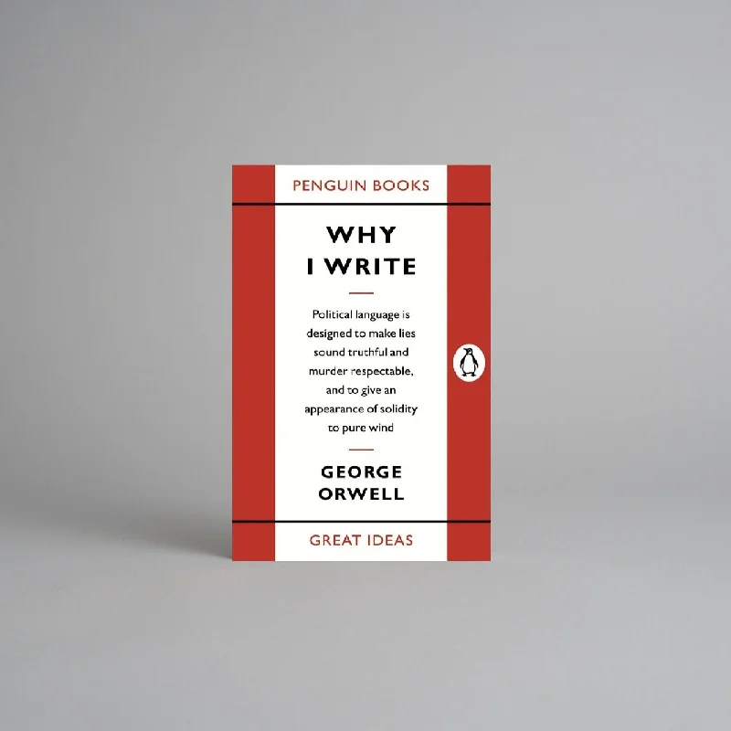 Why I Write by George Orwell